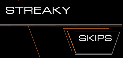 Streaky Skips